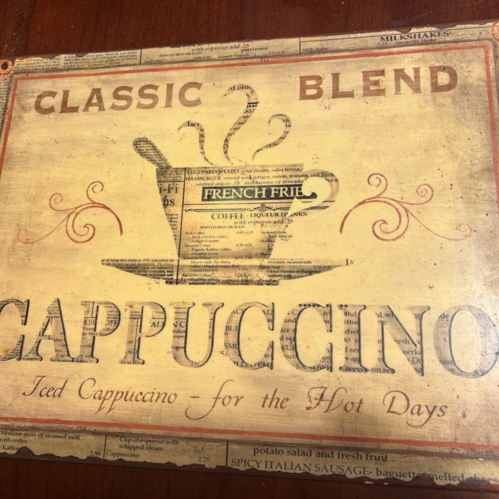 CLASSIC BLEND CAPPUCCINO TIN METAL SIGN 10 3/8" T X 13 3/4" W NICE METAL SIGN